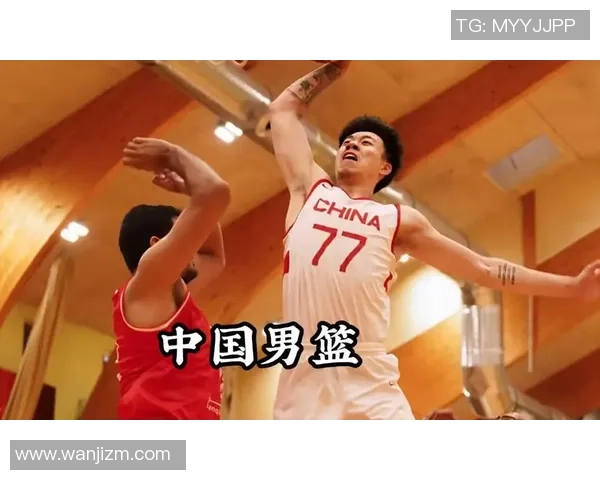 2018年中国男篮对阵突尼斯的精彩比赛回顾与分析 2018年中国男篮对阵突尼斯的精彩比赛回顾与分析
